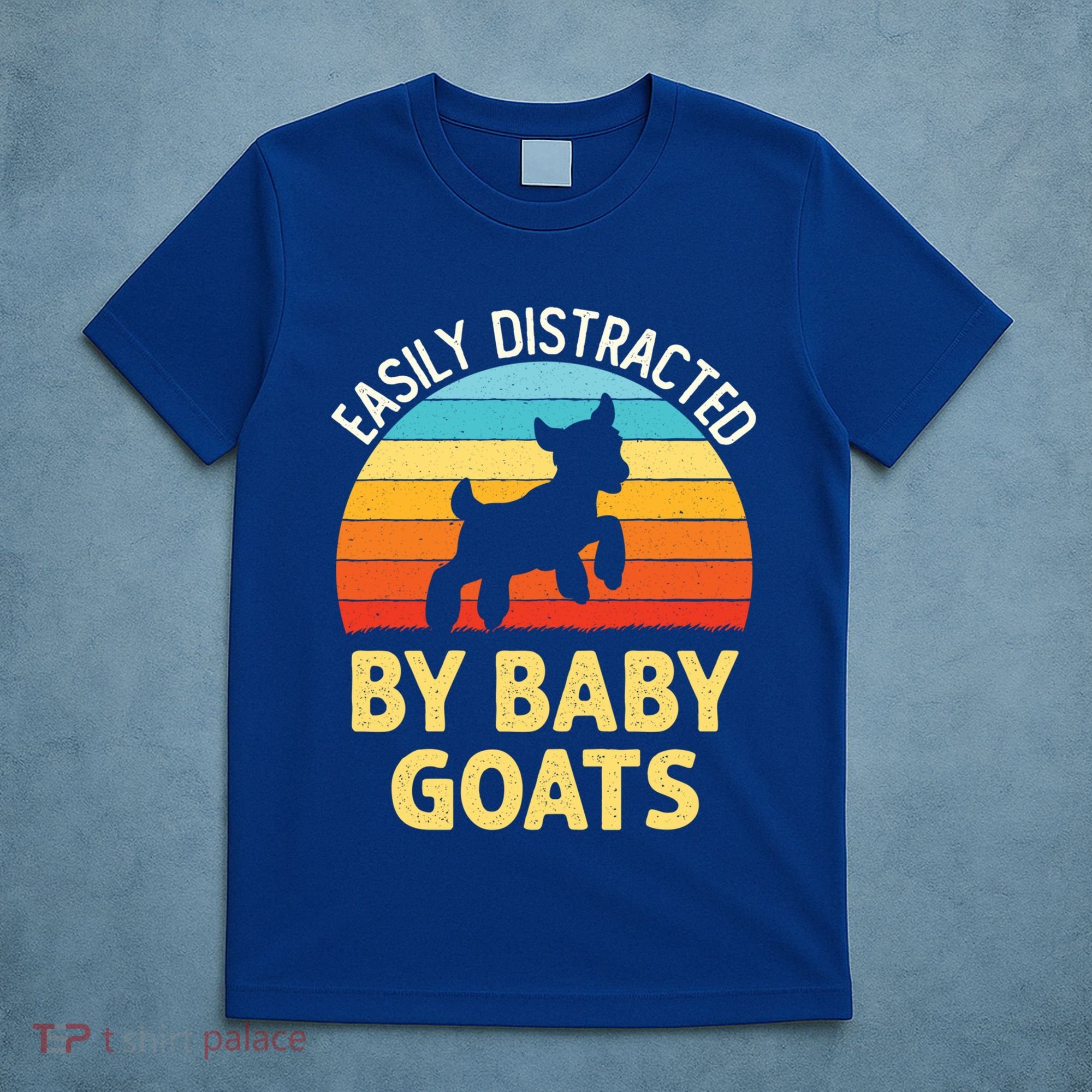 Easily Distracted By Goats Funny Goat Lovers Graphic Gift T-Shirt