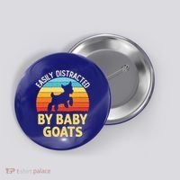 Easily Distracted By Goats Funny Goat Lovers Graphic Gift Button thumb 0