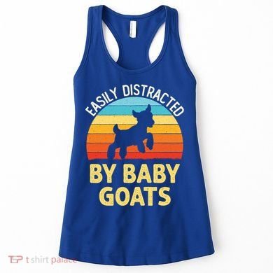 Easily Distracted By Goats Funny Goat Lovers Graphic Gift Women's Tank Top