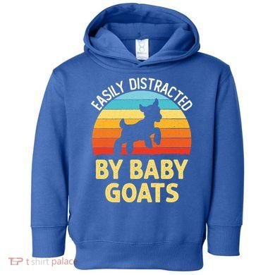 Easily Distracted By Goats Funny Goat Lovers Graphic Gift Toddler Hoodie
