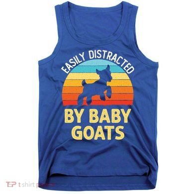 Easily Distracted By Goats Funny Goat Lovers Graphic Gift Tank Top