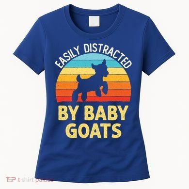 Easily Distracted By Goats Funny Goat Lovers Graphic Gift Women's T-Shirt