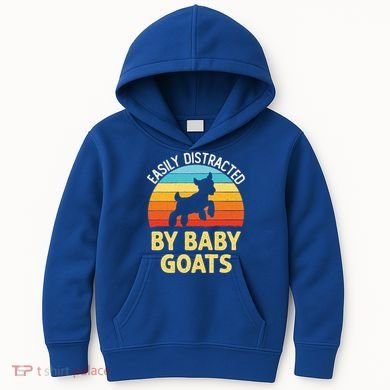 Easily Distracted By Goats Funny Goat Lovers Graphic Gift Kids Hoodie