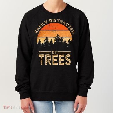 Easily Distracted By Trees Vintage Funny Tree Women's Sweatshirt