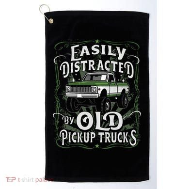 Easily Distracted By Old Pickup Trucks Easily Distracted By Golf Towel
