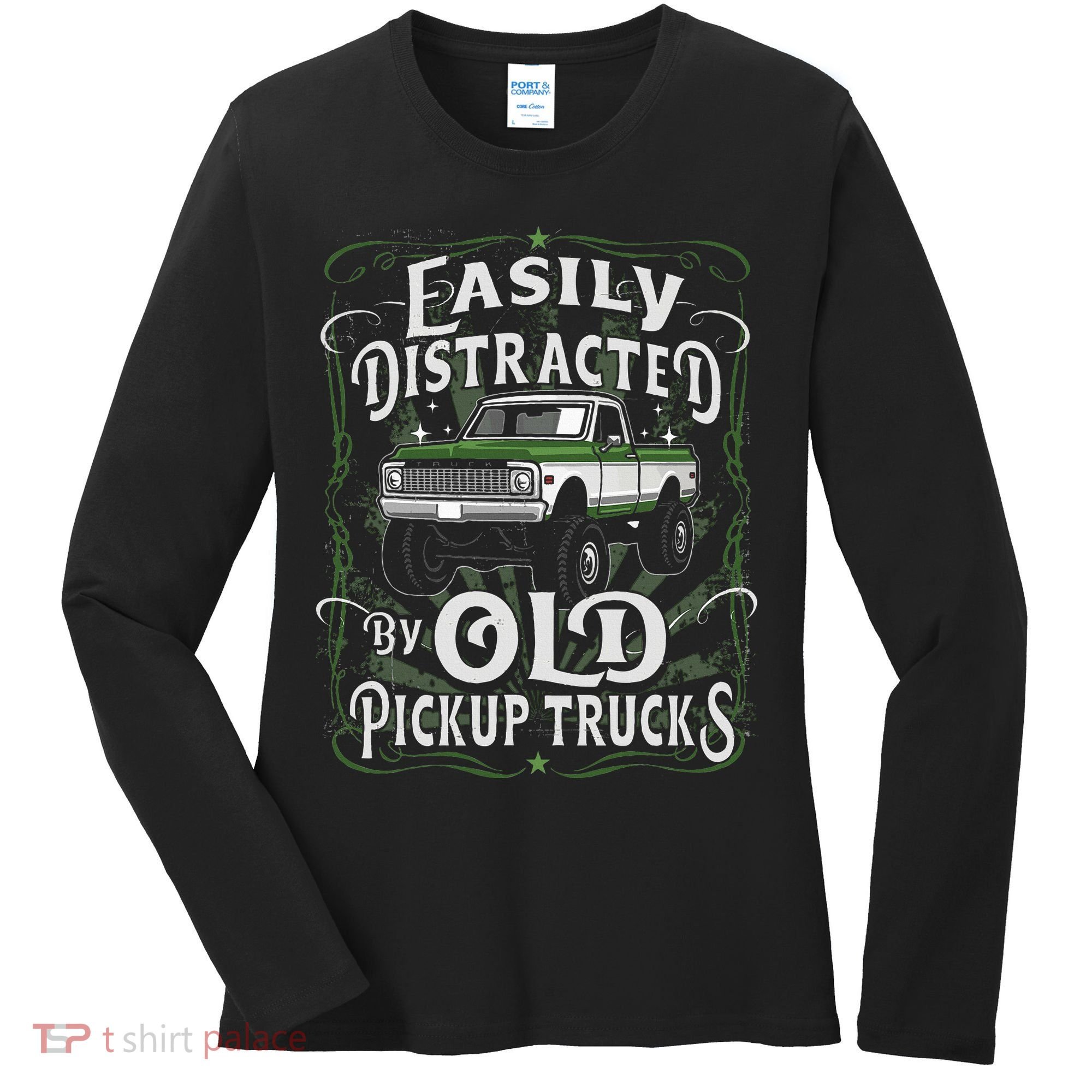 Easily Distracted By Old Pickup Trucks Easily Distracted By Women's Long Sleeve Shirt