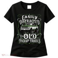 Easily Distracted By Old Pickup Trucks Easily Distracted By Women's T-Shirt thumb 0