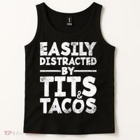 Easily Distracted By Tits And Tacos Adult Humor Gift Tank Top thumb 2