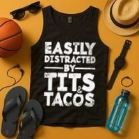 Easily Distracted By Tits And Tacos Adult Humor Gift Tank Top thumb 4