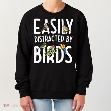 Easily Distracted By Birds Women's Sweatshirt
