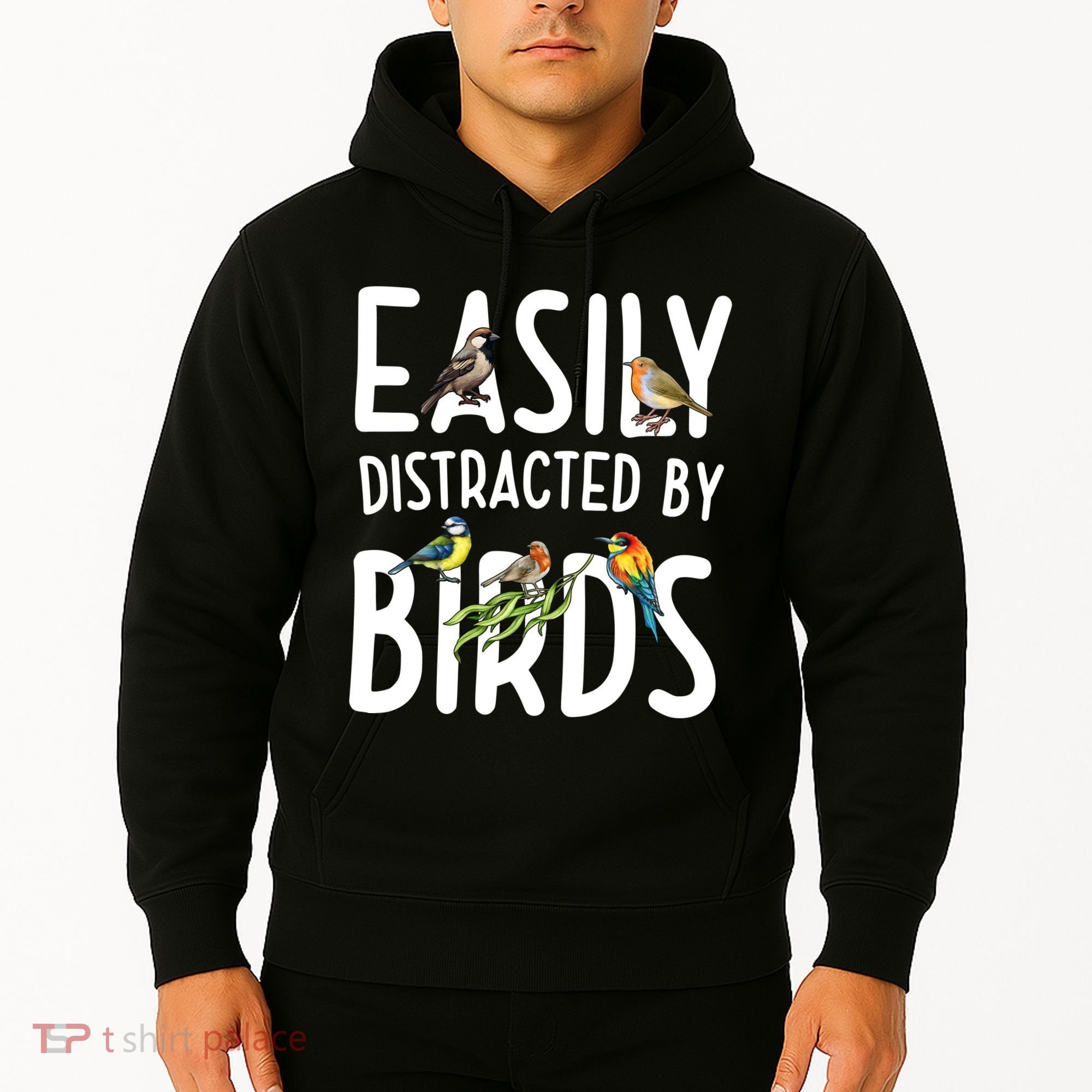 Easily Distracted By Birds Hoodie