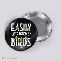 Easily Distracted By Birds Button thumb 0
