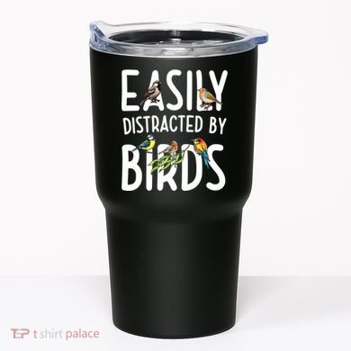 Easily Distracted By Birds Tumbler