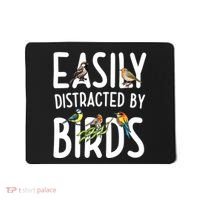 Easily Distracted By Birds Mousepad thumb 0