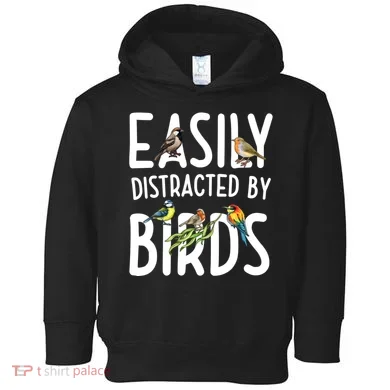 Easily Distracted By Birds Toddler Hoodie