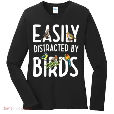 Easily Distracted By Birds Women's Long Sleeve Shirt