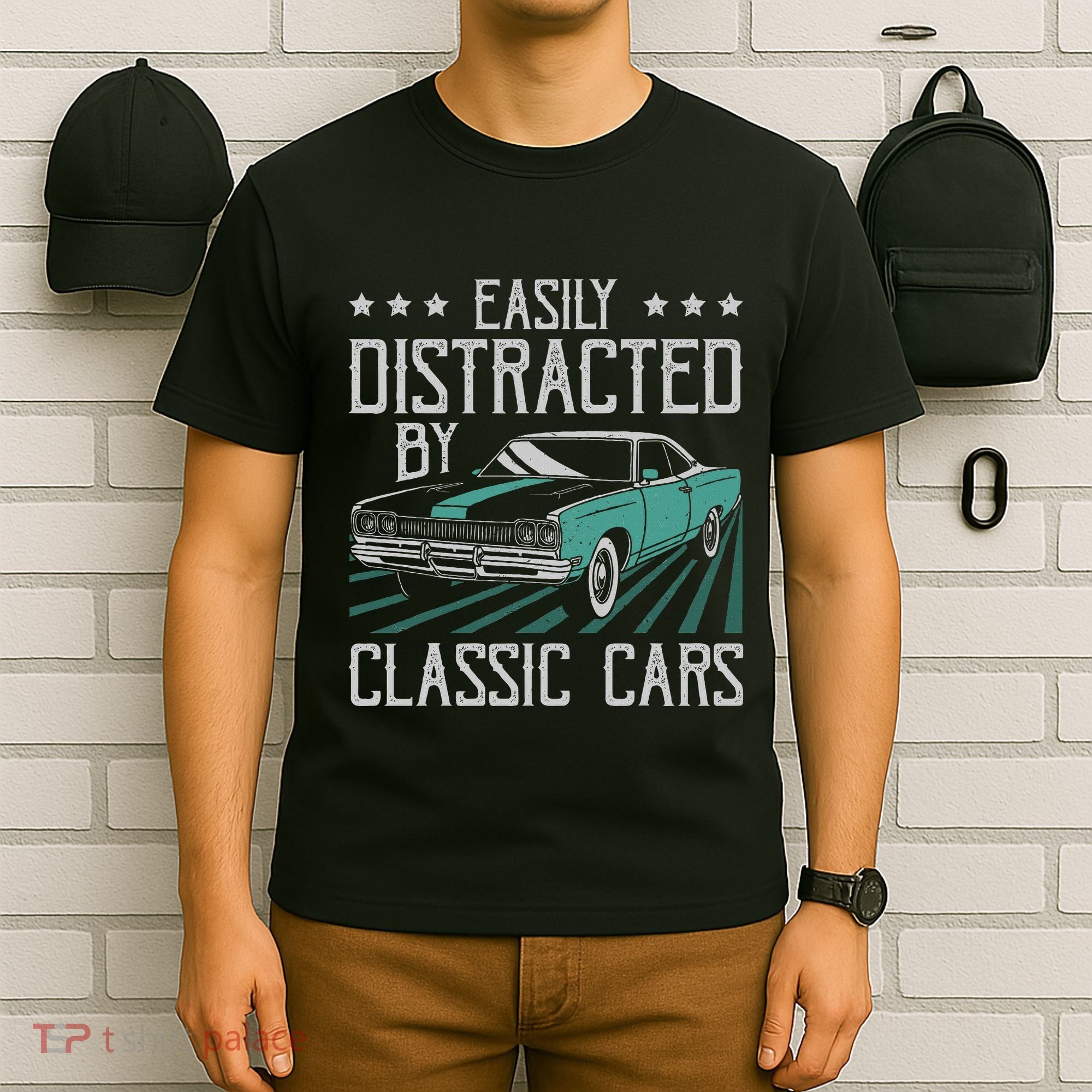 Easily Distracted By Classic Cars Funny Old Vintage Car Guy T-Shirt