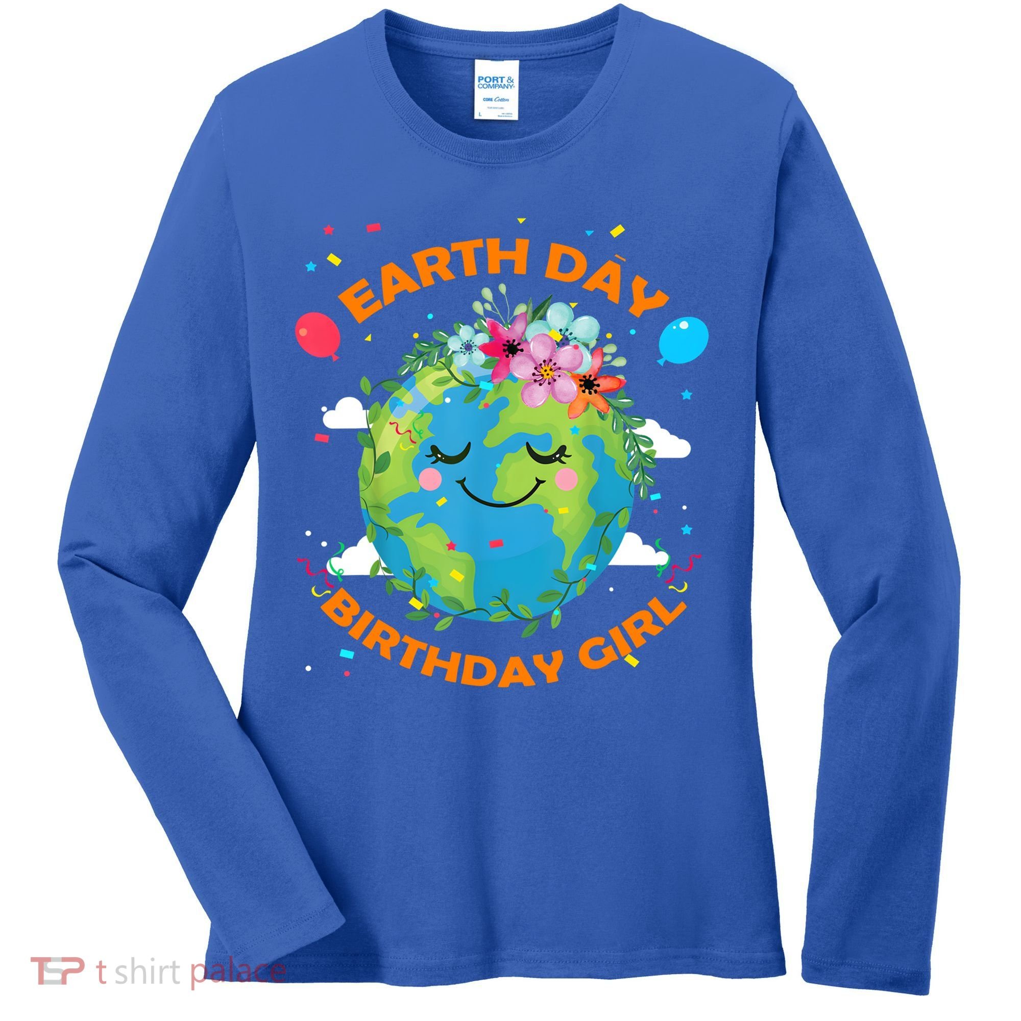 Earth Day Birthday Planet April 22nd Bday Environt Gift Women's Long Sleeve Shirt