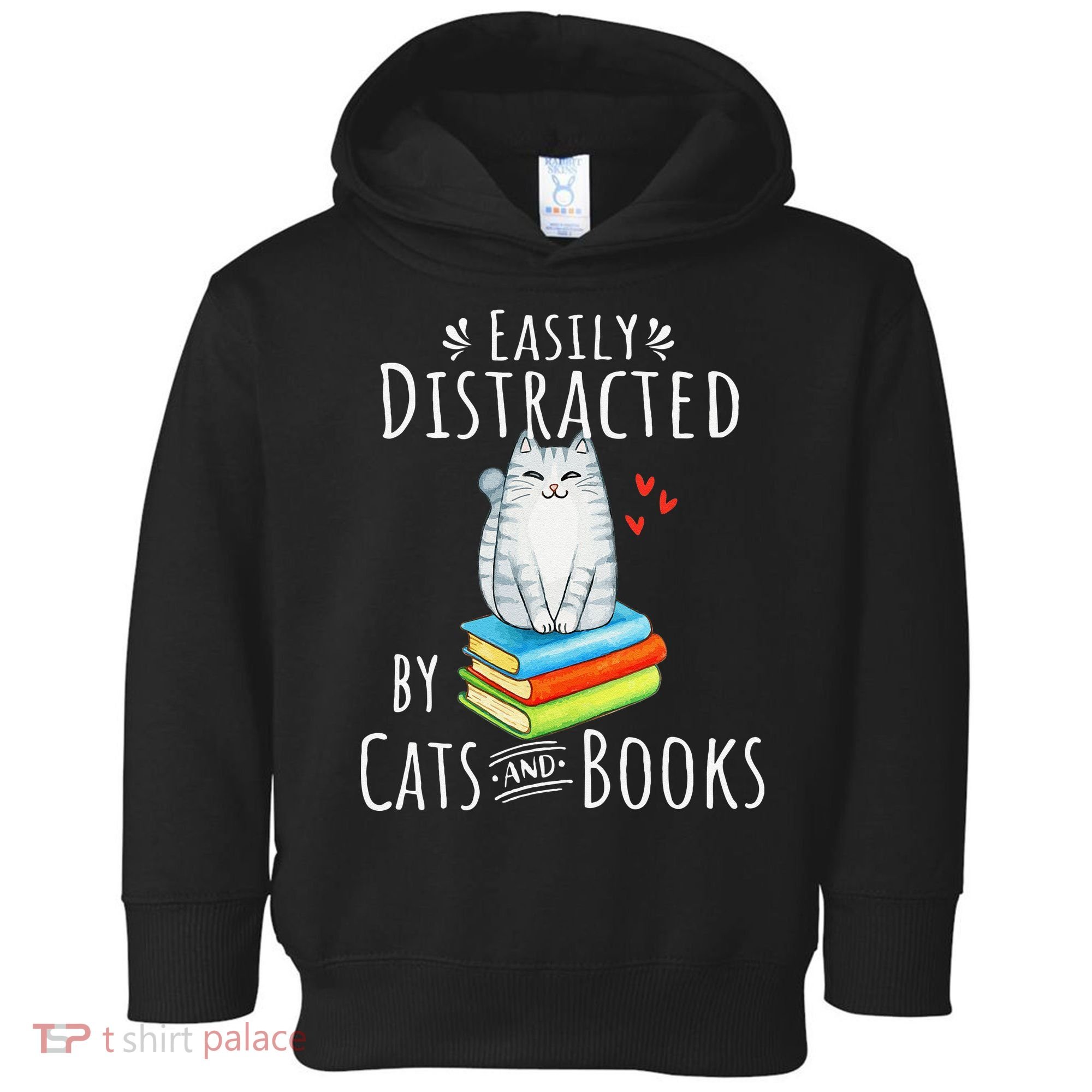 Easily Distracted By Cats And Books Funny Cat & Book Lover Toddler Hoodie