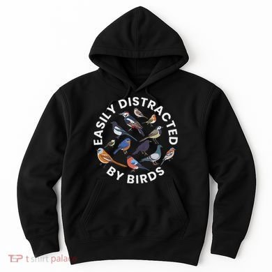 Easily Distracted By Birds Birdwatching Bird Owner Hoodie