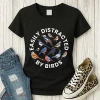 Easily Distracted By Birds Birdwatching Bird Owner Women's T-Shirt thumb 3