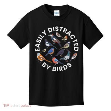 Easily Distracted By Birds Birdwatching Bird Owner Kids T-Shirt