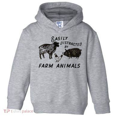 Easily Distracted By Farm Animals Toddler Hoodie