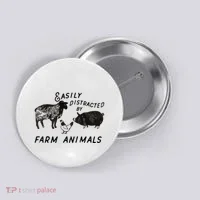 Easily Distracted By Farm Animals Button thumb 0