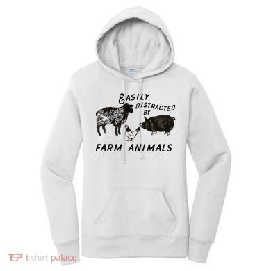 Easily Distracted By Farm Animals Women's Hoodie