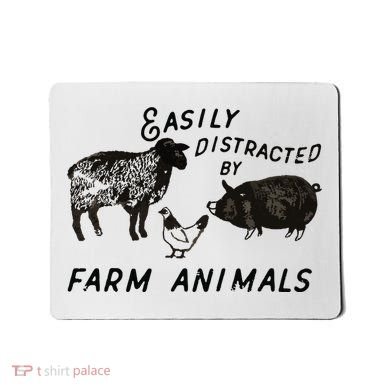 Easily Distracted By Farm Animals Mousepad