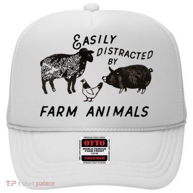 Easily Distracted By Farm Animals Hat