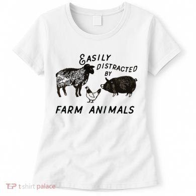 Easily Distracted By Farm Animals Women's T-Shirt
