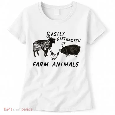 Easily Distracted By Farm Animals Women's T-Shirt