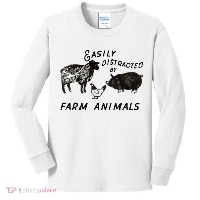 Easily Distracted By Farm Animals Kids Long Sleeve Shirt