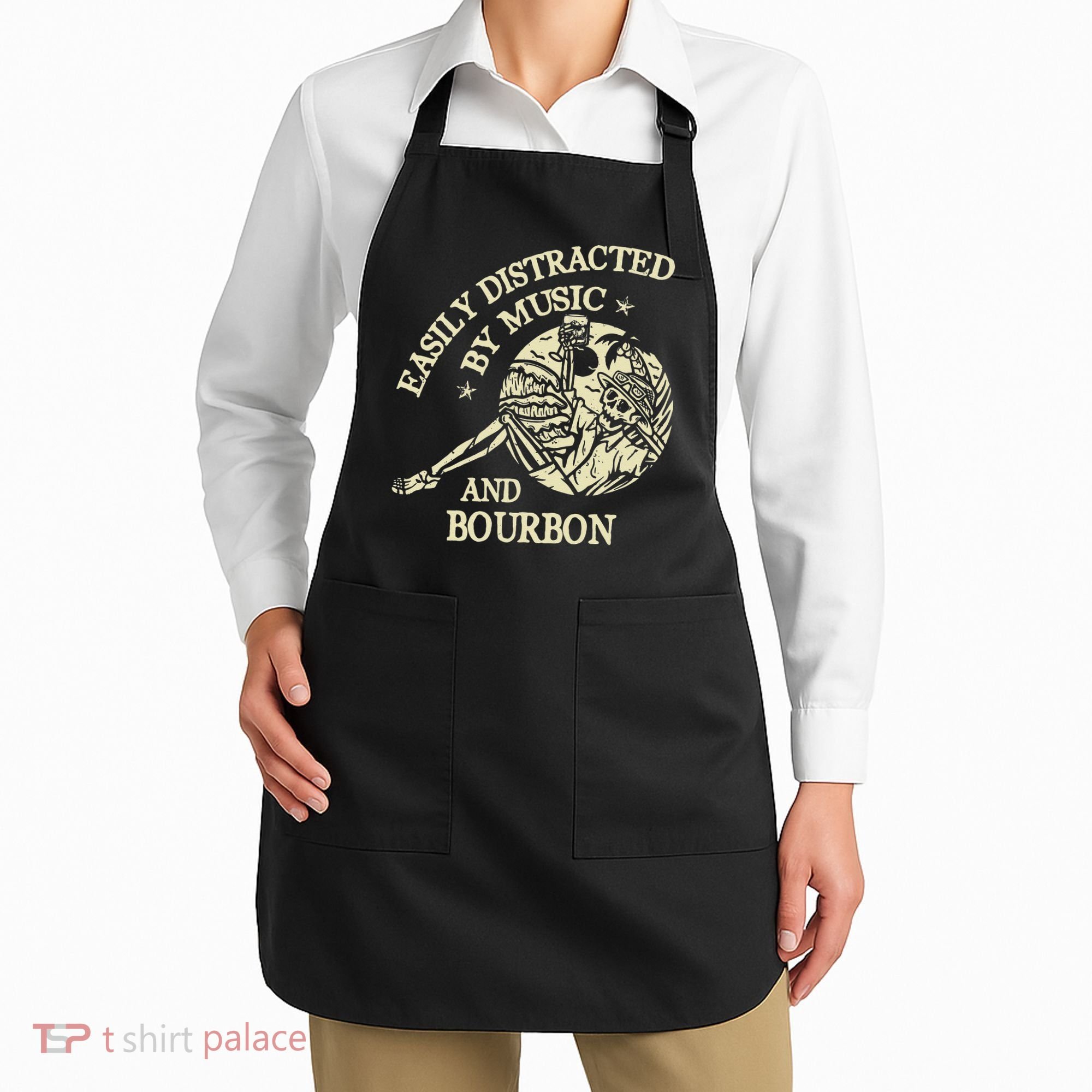 Easily Distracted By Music And Bourbon Skeleton Apron