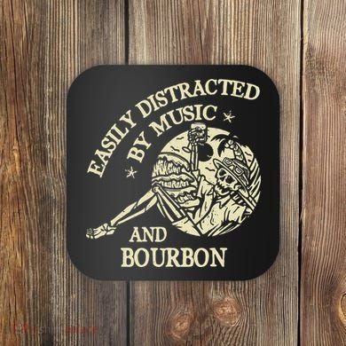 Easily Distracted By Music And Bourbon Skeleton Coaster