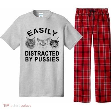 EASILY DISTRACTED BY PUSSIES Pajama Set