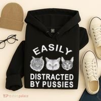 EASILY DISTRACTED BY PUSSIES Hoodie thumb 4