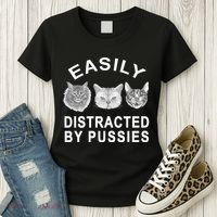 EASILY DISTRACTED BY PUSSIES Women's T-Shirt thumb 3