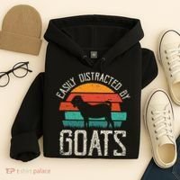 Easily Distracted By Goats Funny Jokes Sarcastic Sayings Hoodie thumb 4