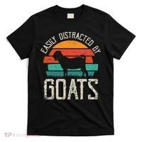 Easily Distracted By Goats Funny Jokes Sarcastic Sayings T-Shirt thumb 0