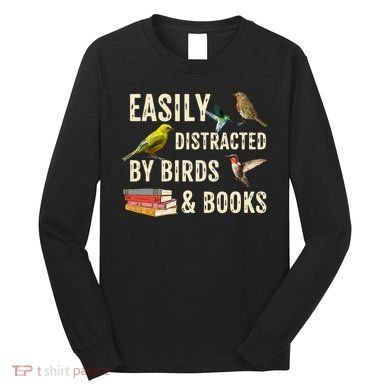 Easily Distracted By Birds & Books Vintage Birder Long Sleeve Shirt