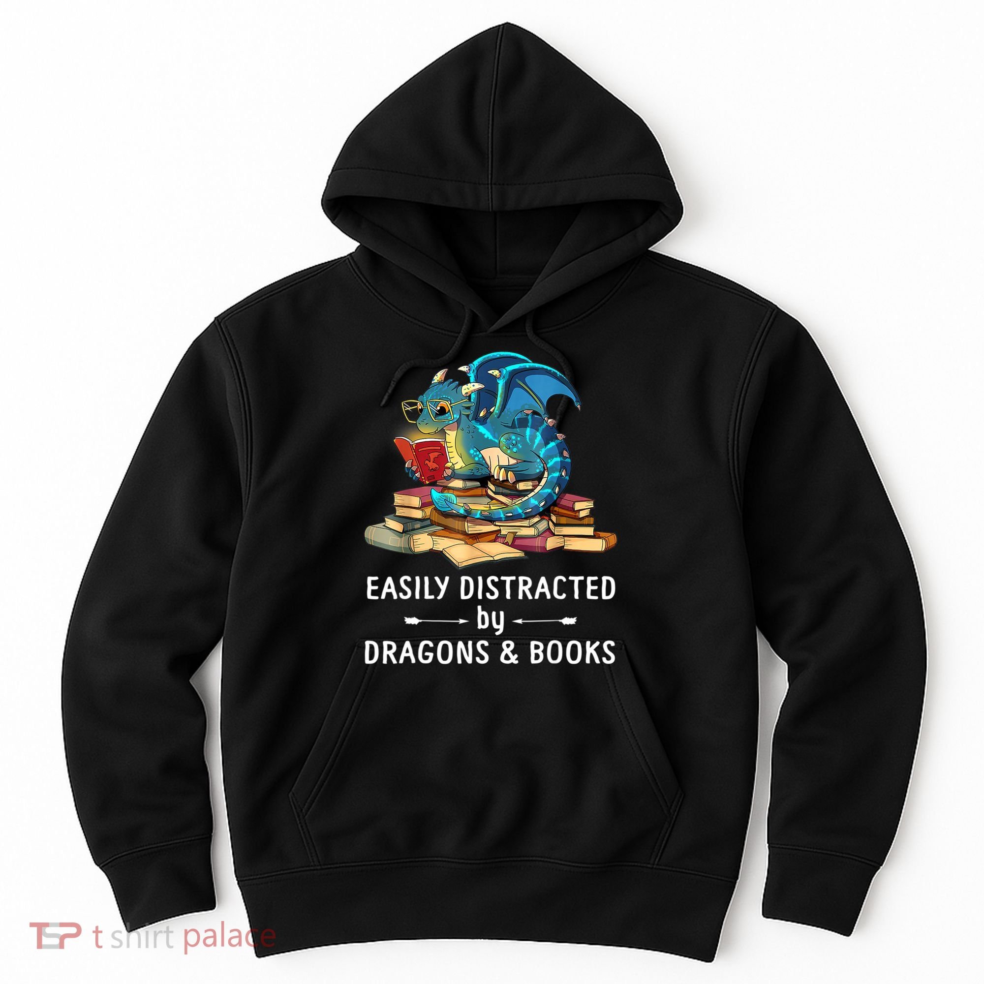 Easily Distracted By Dragons And Books Nerd Dragon Hoodie