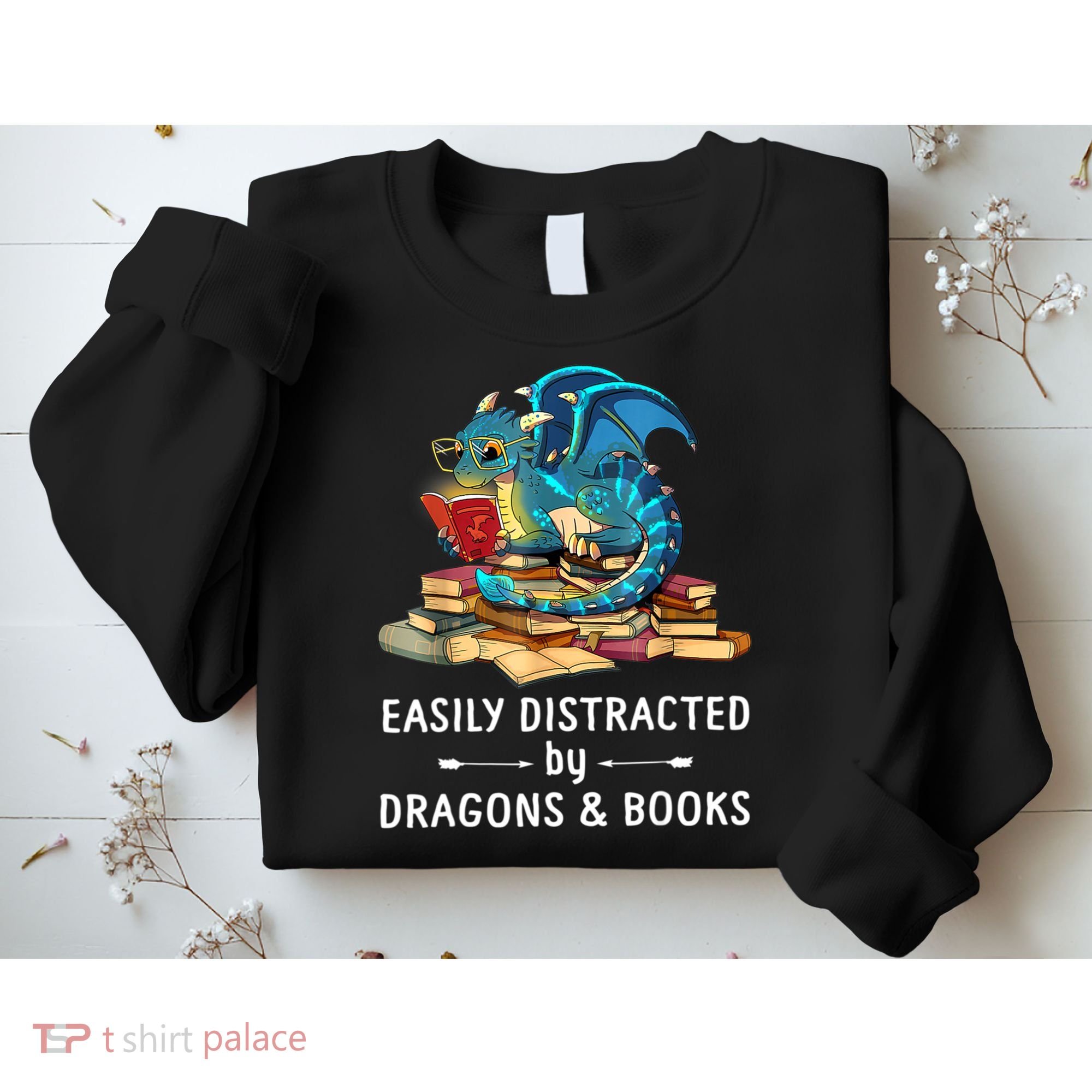 Easily Distracted By Dragons And Books Nerd Dragon Sweatshirt