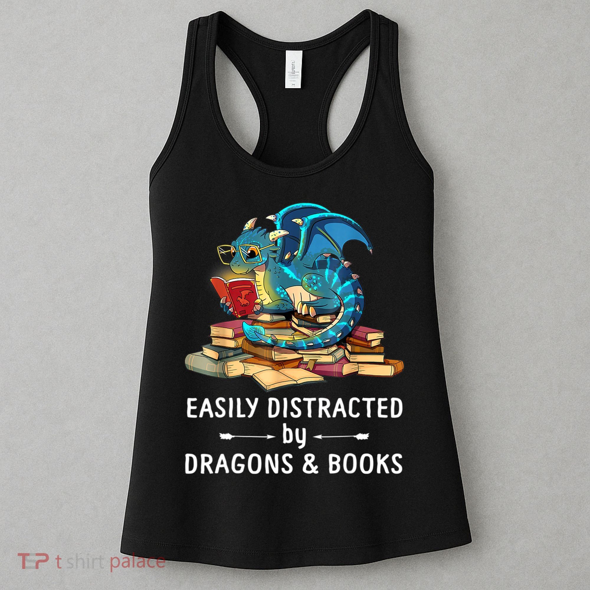 Easily Distracted By Dragons And Books Nerd Dragon Women's Tank Top