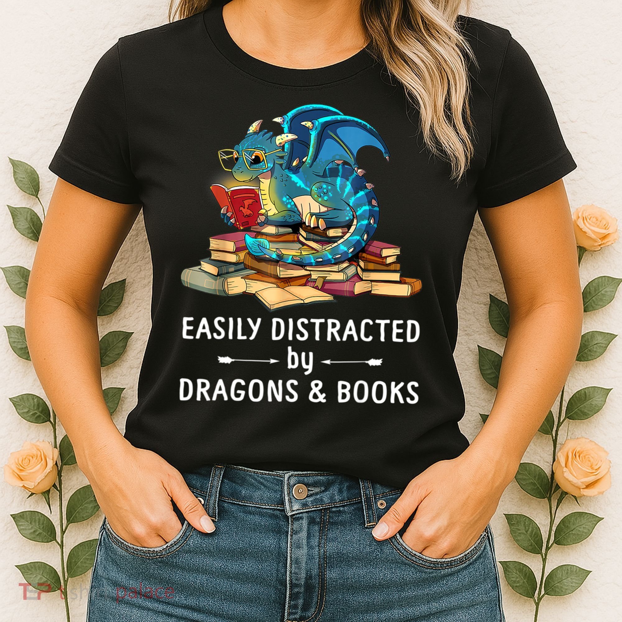 Easily Distracted By Dragons And Books Nerd Dragon Women's T-Shirt
