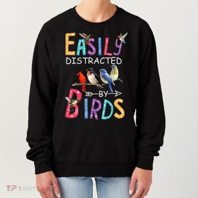 Easily Distracted By Birds Funny Bird  Women's Sweatshirt