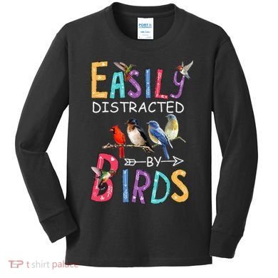 Easily Distracted By Birds Funny Bird  Kids Long Sleeve Shirt