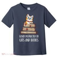 Easily Distracted By Cats And Books Cat & Book Lover Toddler T-Shirt thumb 0