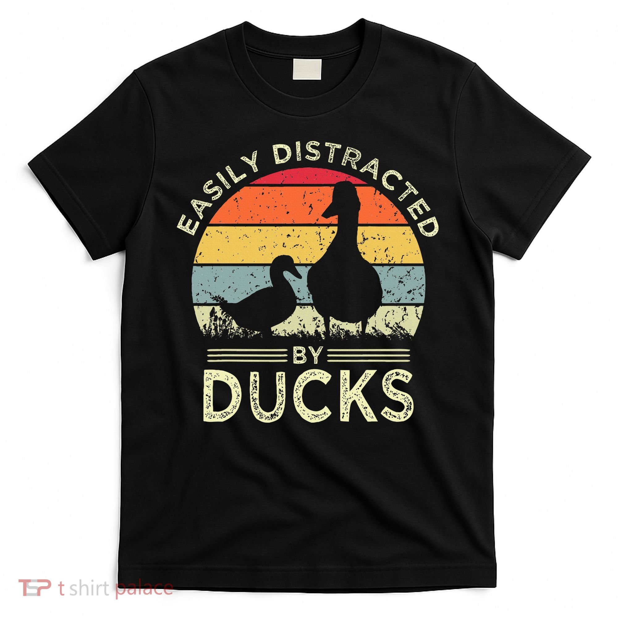Easily Distracted By Ducks T-Shirt